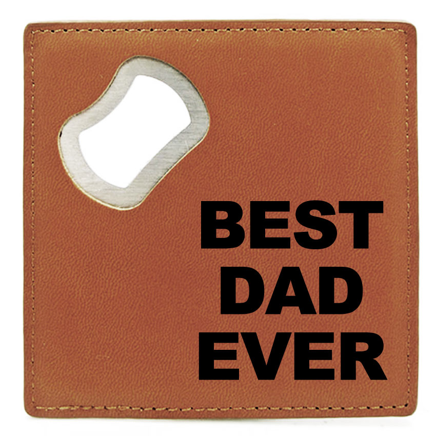 fathers gift dad beer coaster with bottle opener